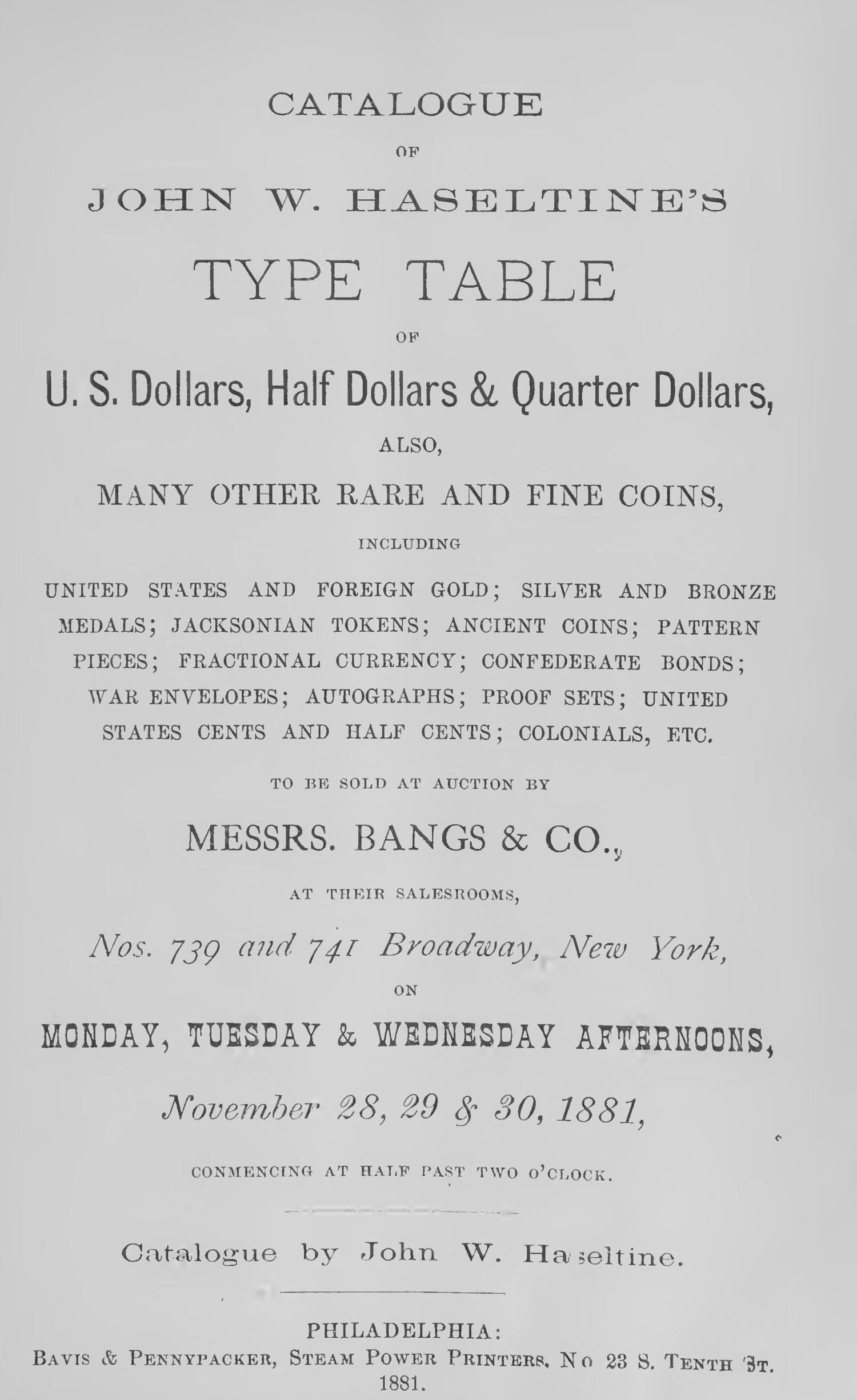 Title page of John W. Haseltine's 1881 Type Table auction catalogue of U.S. dollars, half dollars and quarter dollars